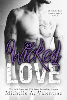 Wicked Love - Book #3 of the Wicked White