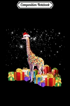 Paperback Composition Notebook: Santa GIRAFFE Christmas Lights GIRAFFE Xmas Gift Journal/Notebook Blank Lined Ruled 6x9 100 Pages Book