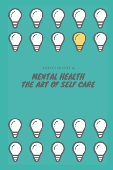 Paperback Mental Health: The Art of Self Care Book