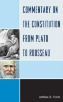 Paperback Commentary on the Constitution from Plato to Rousseau Book