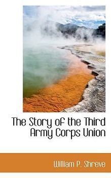 Paperback The Story of the Third Army Corps Union Book