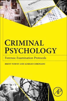 Paperback Criminal Psychology: Forensic Examination Protocols Book