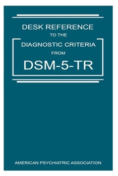 Paperback Desk Reference to the Diagnostic Criteria from Dsm-5-tr Book
