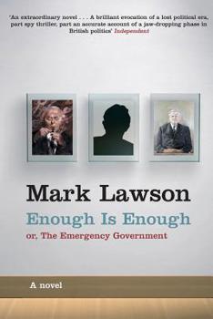 Paperback Enough Is Enough: or, The Emergency Government Book