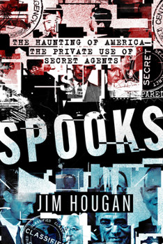 Paperback Spooks: The Haunting of America-The Private Use of Secret Agents Book