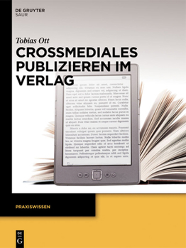 Paperback Crossmediales Publizieren im Verlag [German] Book