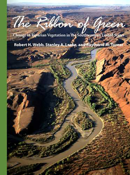 Hardcover The Ribbon of Green: Change in Riparian Vegetation in the Southwestern United States Book