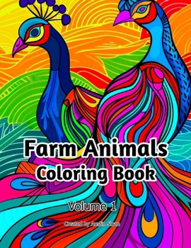 Farm Animals Coloring Book: Volume 1
