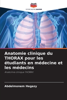 Paperback Anatomie clinique du THORAX pour les étudiants en médecine et les médecins [French] Book