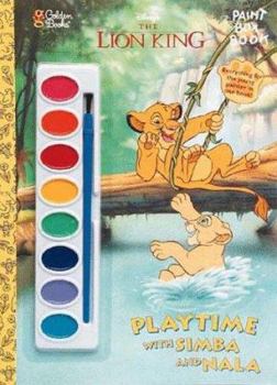 Paperback Playtime with Simba and Nala [With Paint Brush and Paint Pots] Book