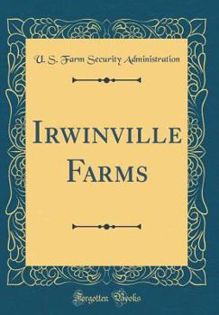Hardcover Irwinville Farms (Classic Reprint) Book