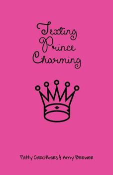 Paperback Texting Prince Charming Book