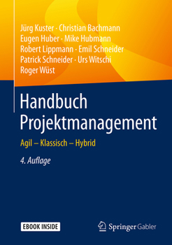 Hardcover Handbuch Projektmanagement: Agil - Klassisch - Hybrid [German] Book