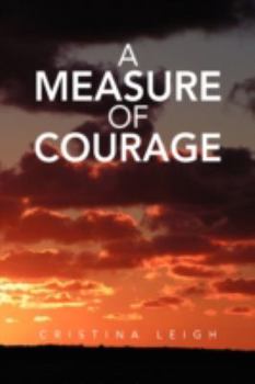 Paperback A Measure of Courage Book