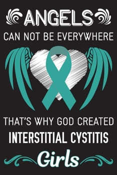 God Created Interstitial Cystitis Girls: interstitial cystitis Journal Notebook (6x9), interstitial cystitis Books, interstitial cystitis Gifts, interstitial cystitis Awareness