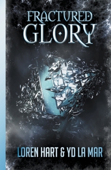 Paperback Fractured Glory Book