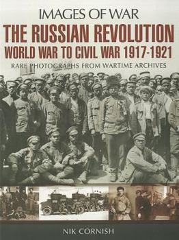 Paperback The Russian Revolution: World War to Civil War, 1917-1921 Book