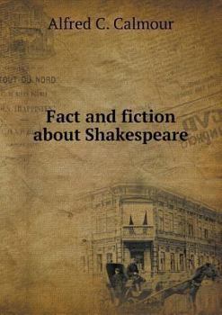 Paperback Fact and fiction about Shakespeare Book