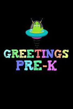 Paperback Greetings Pre-K: Alien Back To School Preschool Writing Workbook Novelty Gift Book