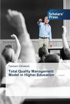 Paperback Total Quality Management Model in Higher Education Book