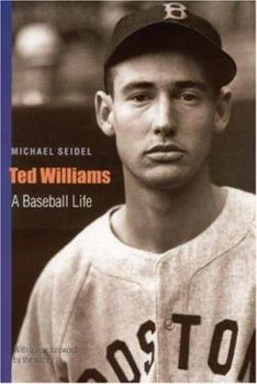 Ted Williams: A Baseball Life