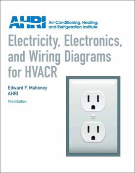 Hardcover Electricity, Electronics and Wiring Diagrams for HVACR Book