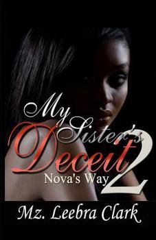 My Sister's Deceit 2: Nova's Way