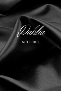 Dahlia: Notebook series