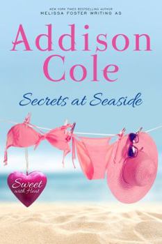 Secrets at Seaside - Book #5 of the Sweet with Heat: Seaside Summers