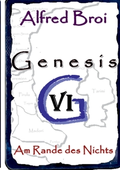 Paperback Genesis VI: Am Rande des Nichts [German] Book