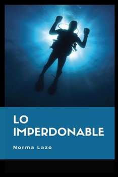 Paperback Lo imperdonable [Spanish] Book