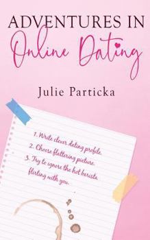 Paperback Adventures in Online Dating Book