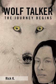 Paperback Wolf Talker: The Journey Begins Book