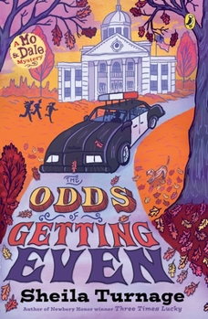 The Odds of Getting Even - Book #3 of the Mo & Dale Mysteries