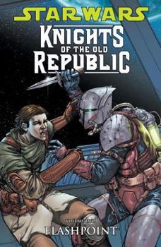 Star Wars: Knights of the Old Republic, Volume 2: Flashpoint - Book  of the Star Wars Canon and Legends