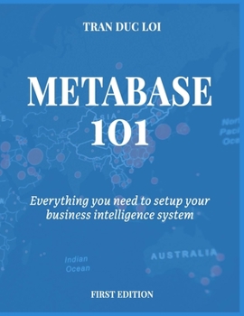 Paperback Metabase 101: Everything you need to setup your open source business intelligence system Book