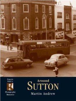 Paperback Francis Frith's Around Sutton Book