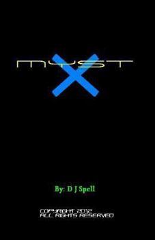 Paperback Myst X: The Mystian Chronicles Book