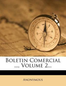 Paperback Boletin Comercial ..., Volume 2... [Spanish] Book