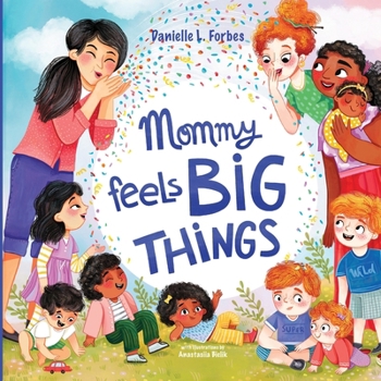 Paperback Mommy Feels BIG THINGS Book