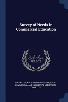 Paperback Survey of Needs in Commercial Education Book