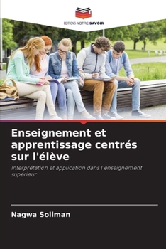 Paperback Enseignement et apprentissage centrés sur l'élève [French] Book
