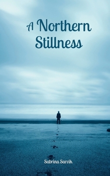 Paperback A Northern Stillness Book