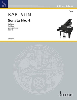 Paperback Kapustin: Sonata No. 4 Op. 60 for Piano Solo Book