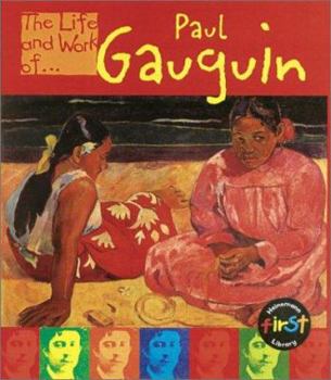 Paperback Paul Gauguin (The Life and Work of) Book