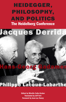 Paperback Heidegger, Philosophy, and Politics: The Heidelberg Conference Book
