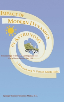 Hardcover Impact of Modern Dynamics in Astronomy Book