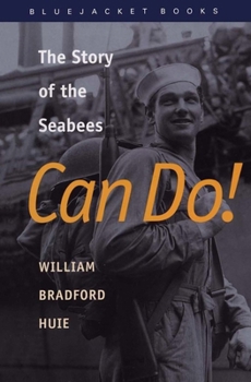 Paperback Can Do!: The Story of the Seabees Book