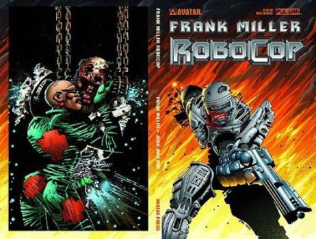 Frank Miller's Robocop - Book #1 of the Frank Miller's RoboCop