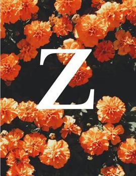 Z: Monogram Initial Z Notebook for Women and Girls Floral 8.5 x 11 100 Pages